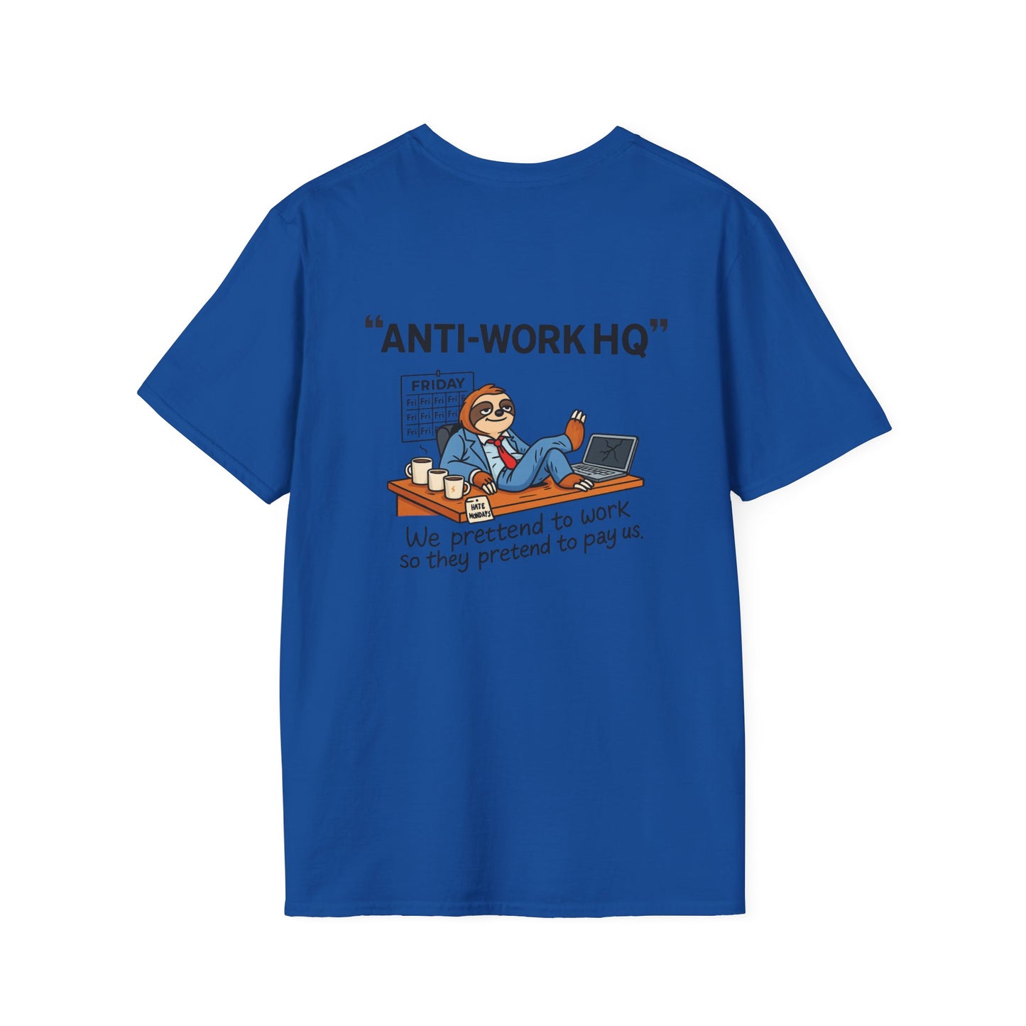 "Anti-Work HQ" Office Sloth Meme Graphic T-Shirt